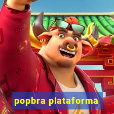 popbra plataforma